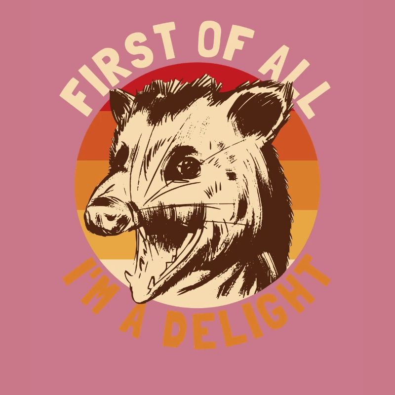 Zuallererst bin ich ein Delight-Opossum, ich bin e