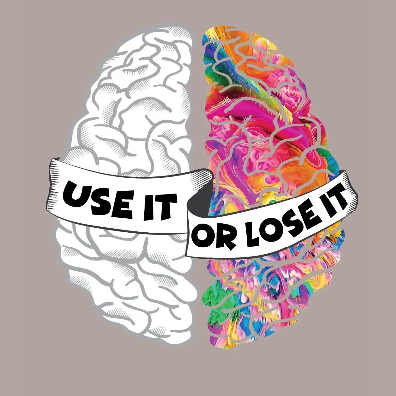 Nutze es oder verliere es - Analytic Creative Brain