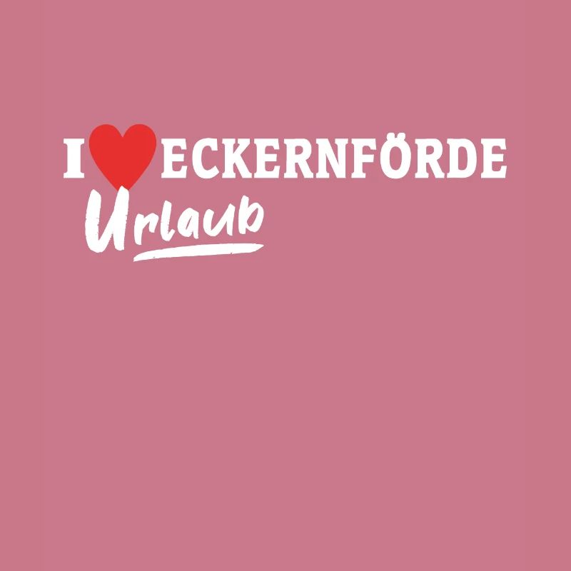 I Love Eckernförde Liebe Eckernförder