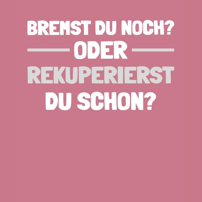Bremst du noch oder Rekuperierst du schon?