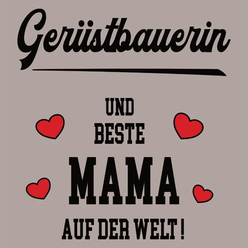 Mama Gerüstbauerin Muttertag Geburtstag Mutter