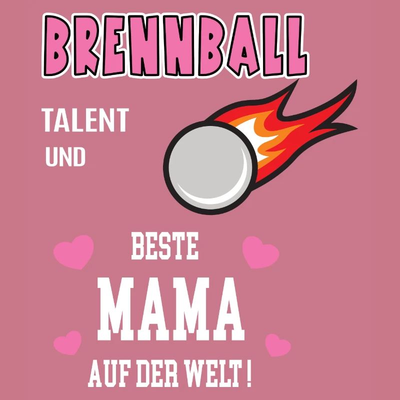 Brennball Beste Mama Mutter Muttertag Geburtstag