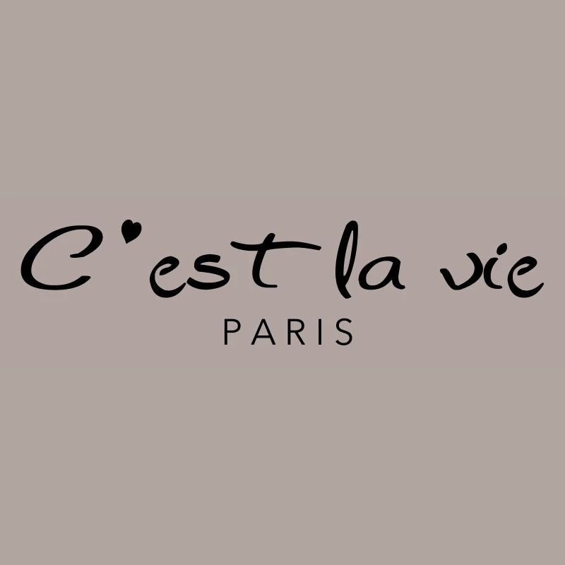 Cèst la vie, c’est la vie.