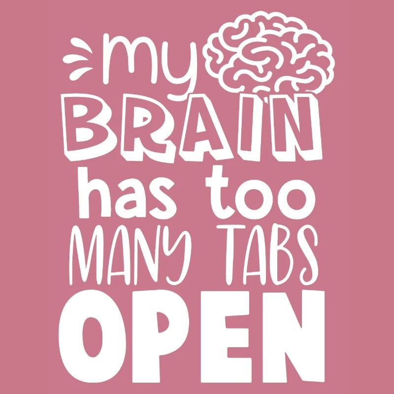 Brain Too Many Tabs Open Gift for Coder