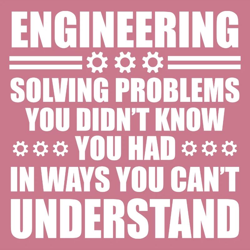 Funny Engineering Solving Problems