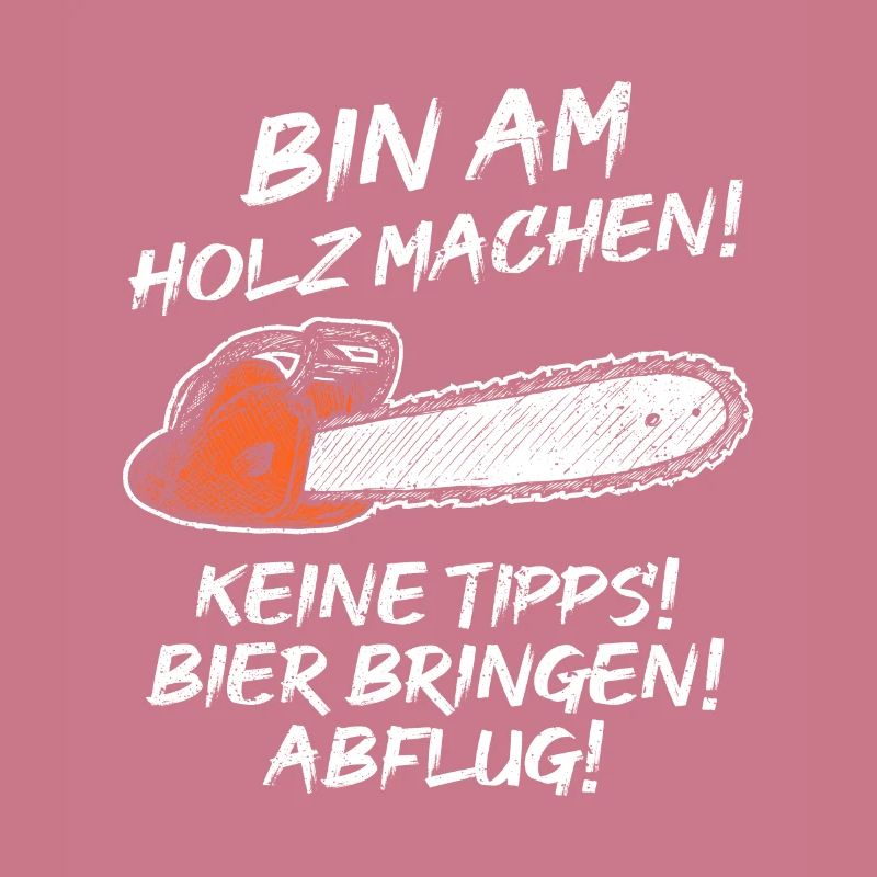 Bin am Holz machen