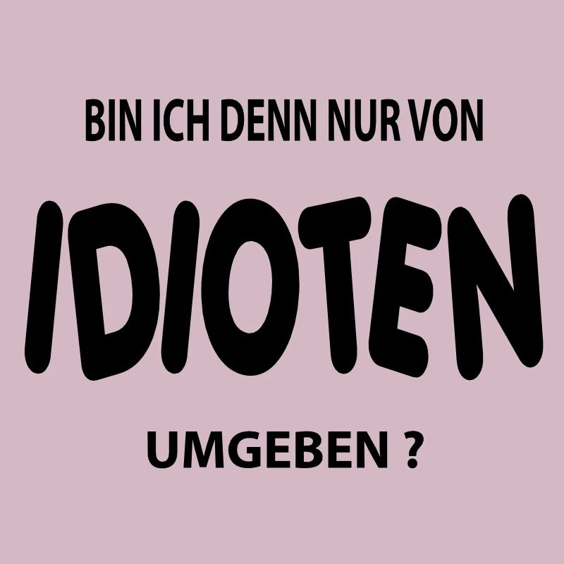 idiot