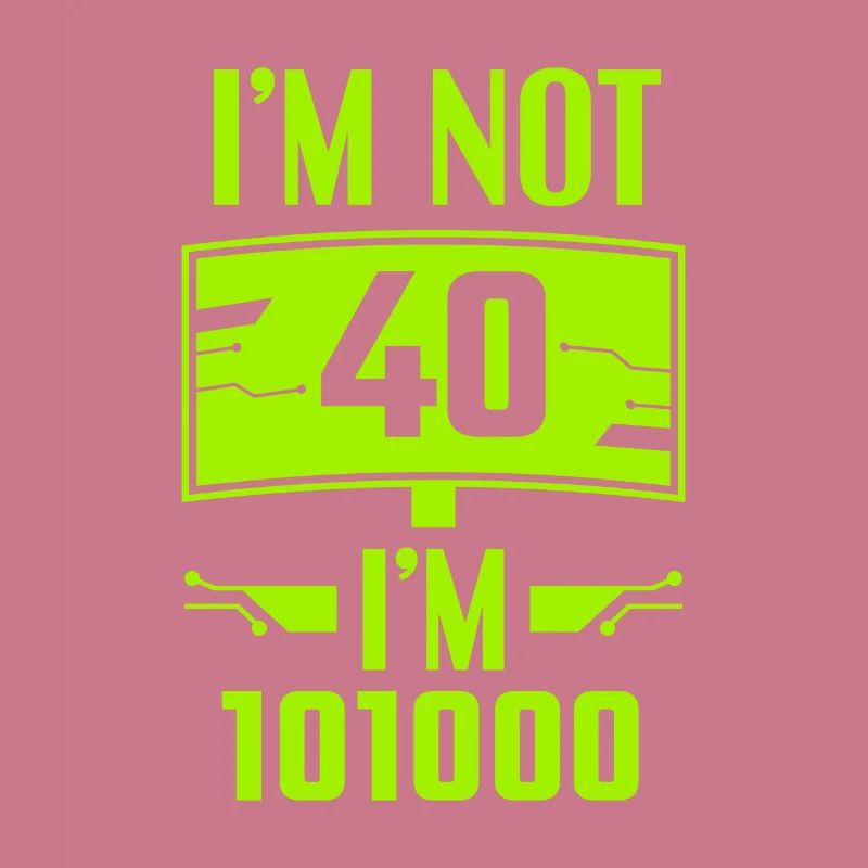 Cybersecurity Programmer Not 40th Birthday Hacker