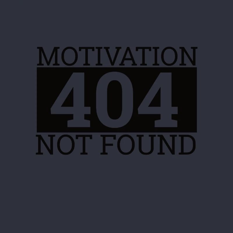 "404 Motivation not found" | Computer