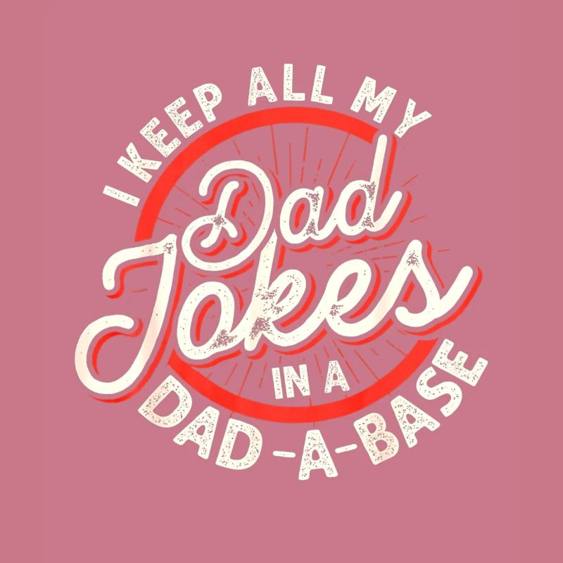 Dad Jokes Programmer Dad Nerdy Father Database Gee
