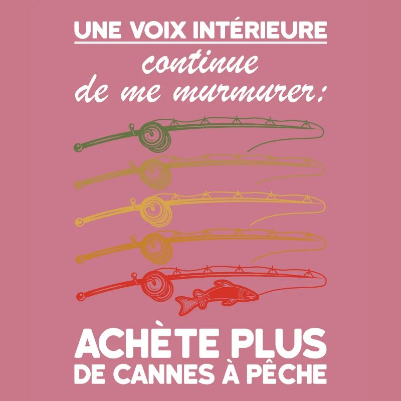 Humour Canne à Pêche Achète Plus
