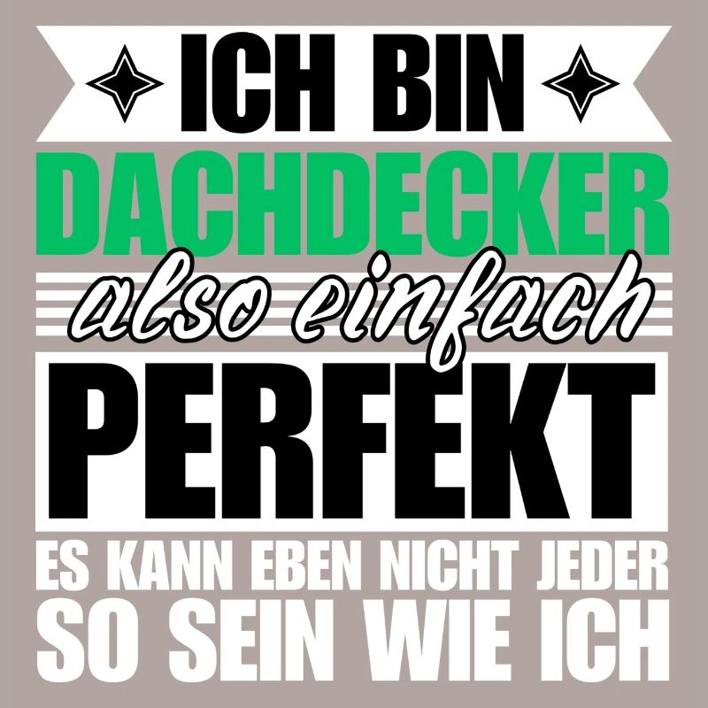 Perfekter Dachdecker