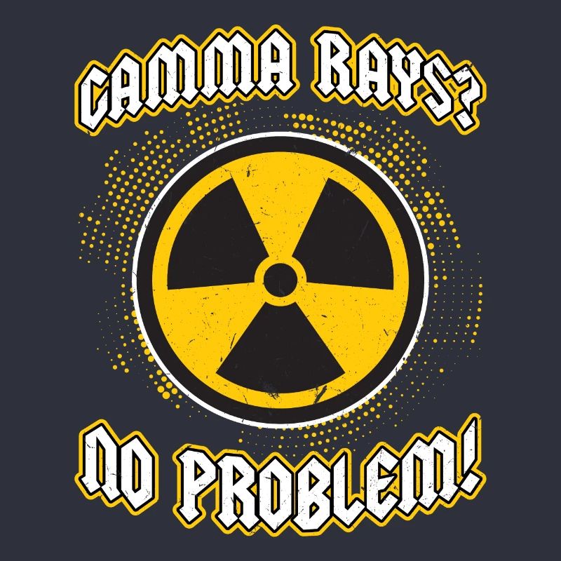 Gamma Rays - No Problem - Nuclear Engineering