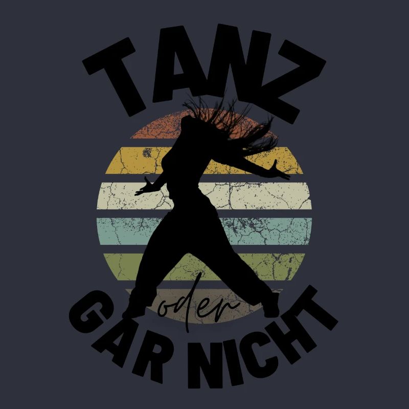 Tanz oder gar nicht Motivation Sprüche