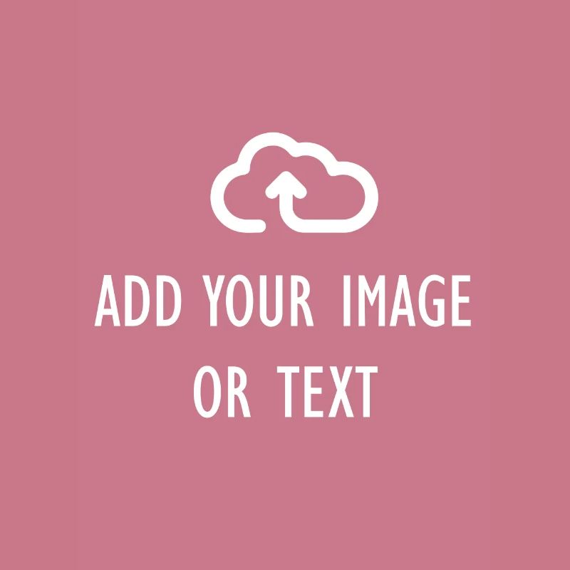 ADD YOUR IMAGE OR TEXT Customized Tee