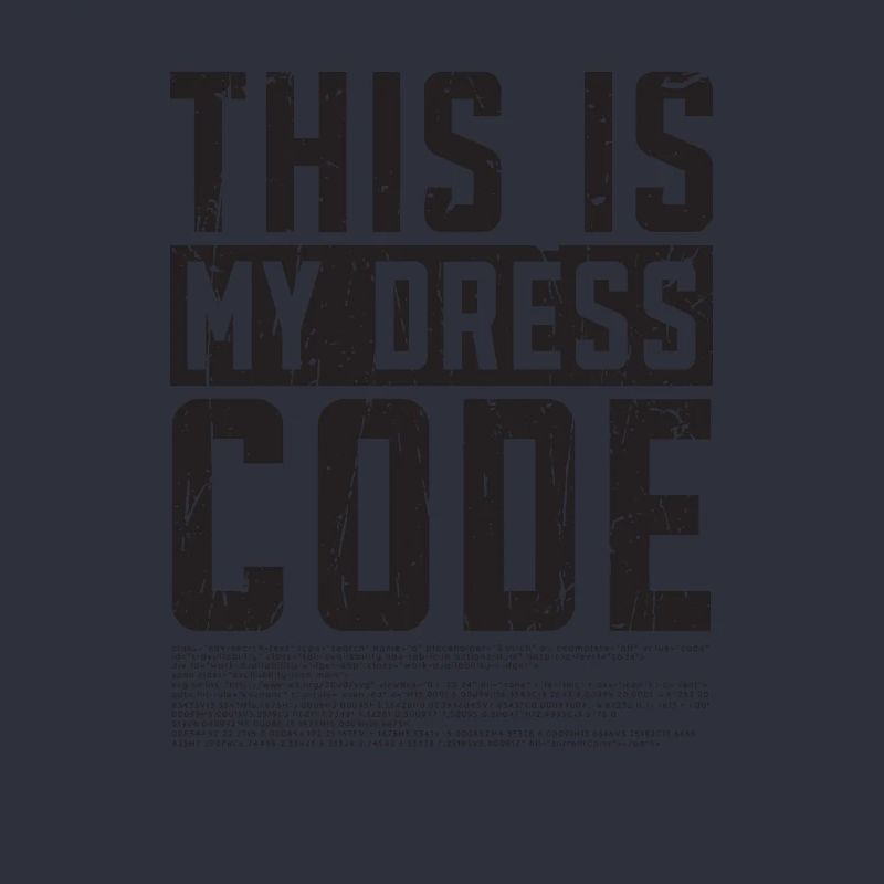 This is my dress code - software developer