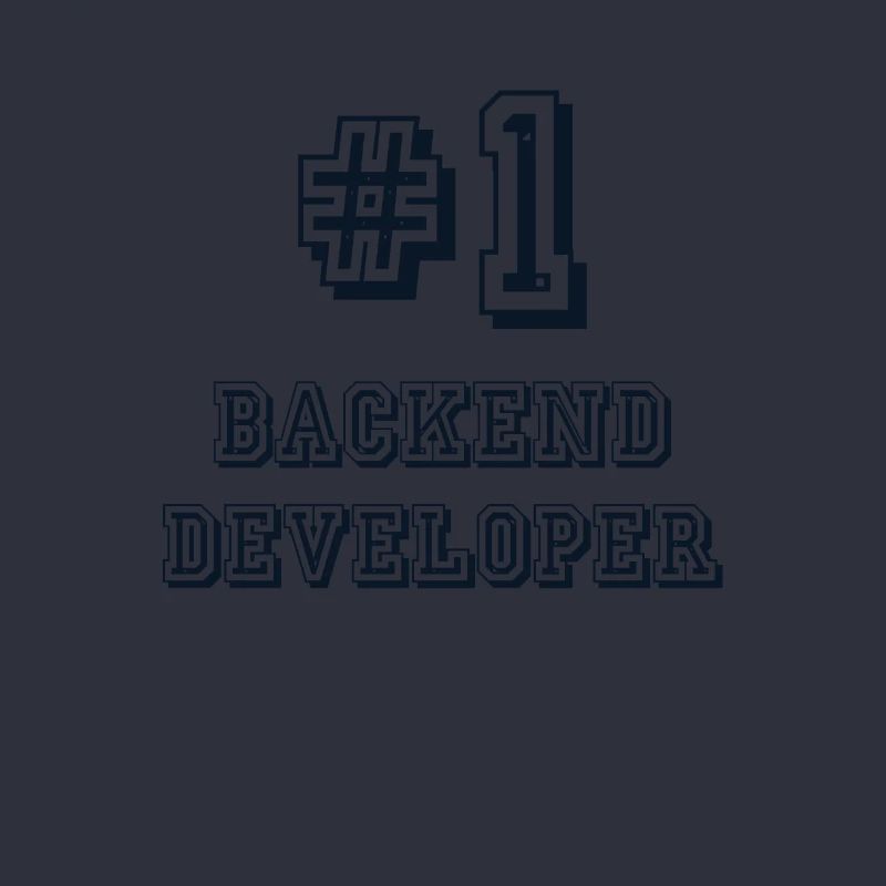#1 Backend Developer Developer Coder Programmierer