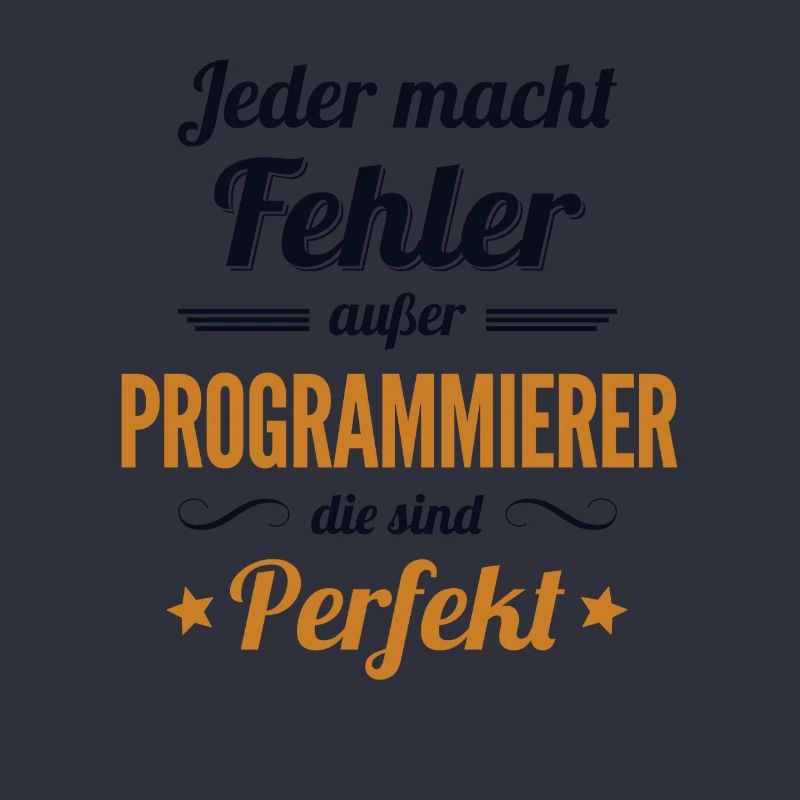 Programmierer sind Perfekt Developer Coder
