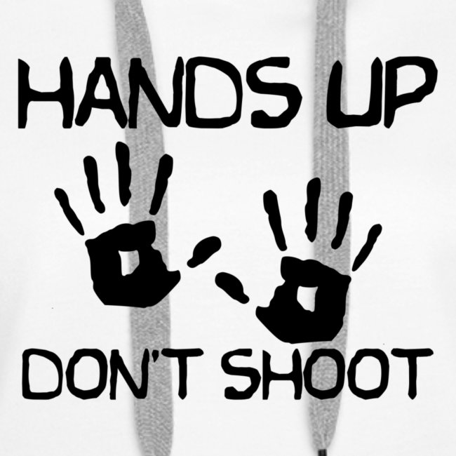 Hands Up Don't Shoot (Black Lives Matter)