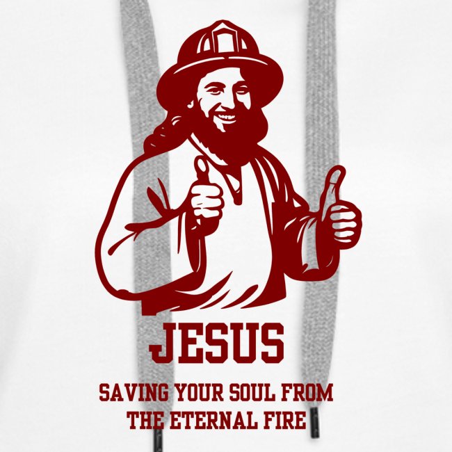JESUS SAVING YOUR SOUL FROM THE ETERNAL FIRE