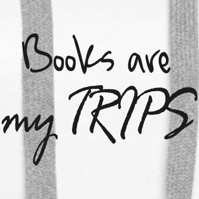Les livres sont mes voyages books are my trips