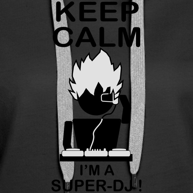 KEEP CALM SUPER DJ B&W