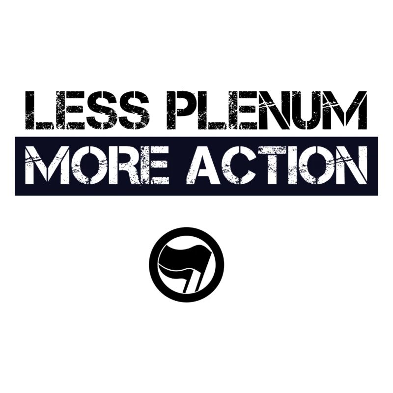less plenum more action - Antifa