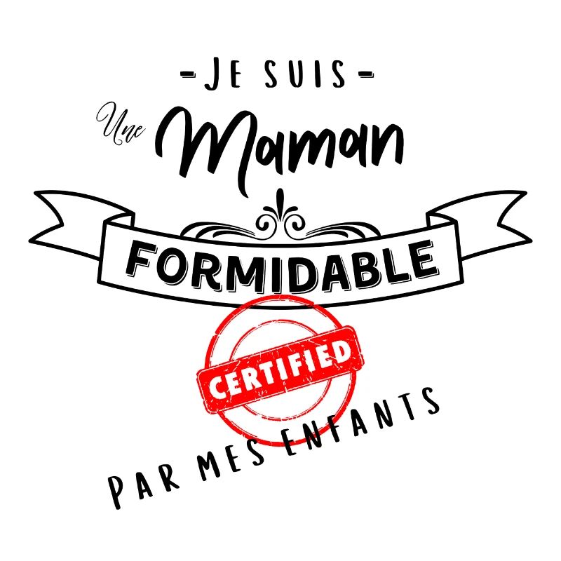 Je suis une maman formidable
