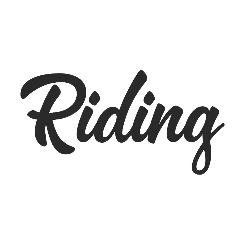 Riding - Reiten - Pferd - Pferde - Slogan - Spruch