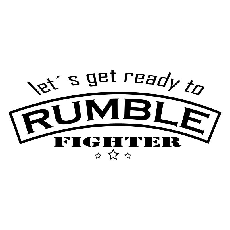 lets get ready to rumble