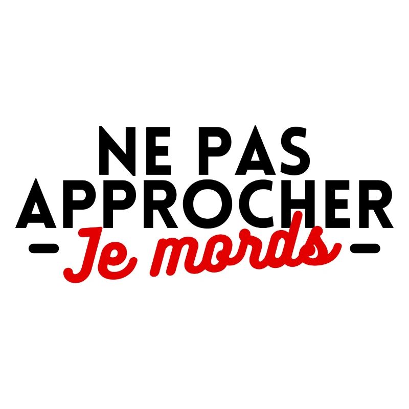 Ne pas approcher je mords