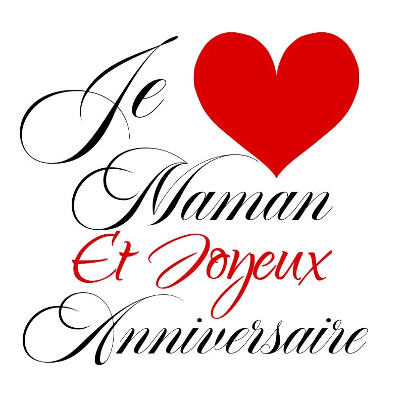 Joyeux anniversaire maman