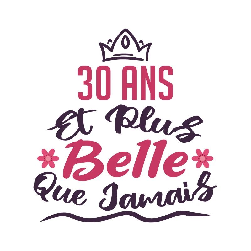 30 ans et plus belle que jamais