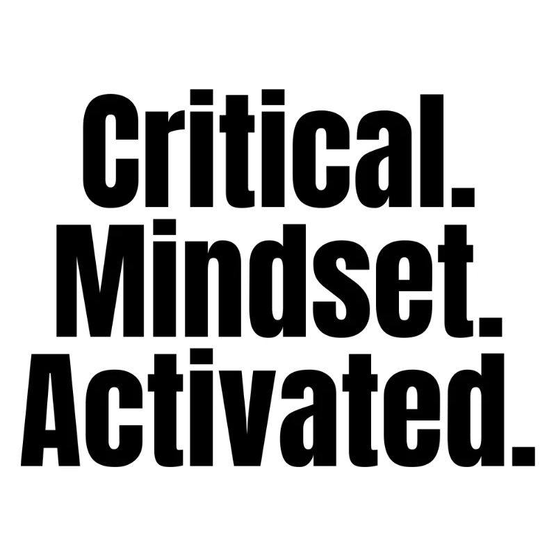 Critical Mindset Activated – Mindset-Shirt