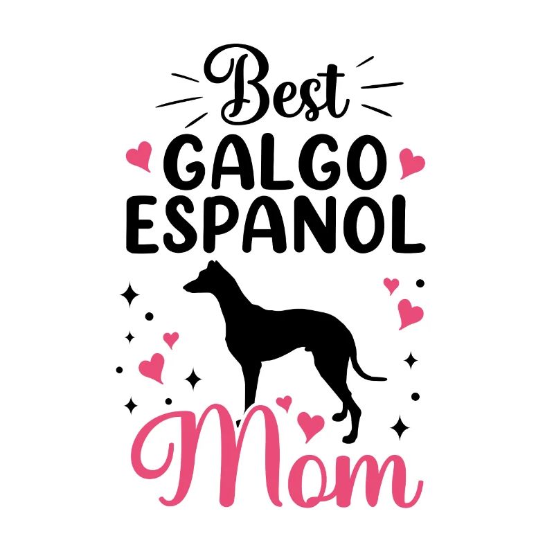 Beste Galgo Espanol Mama Spanischer Windhund