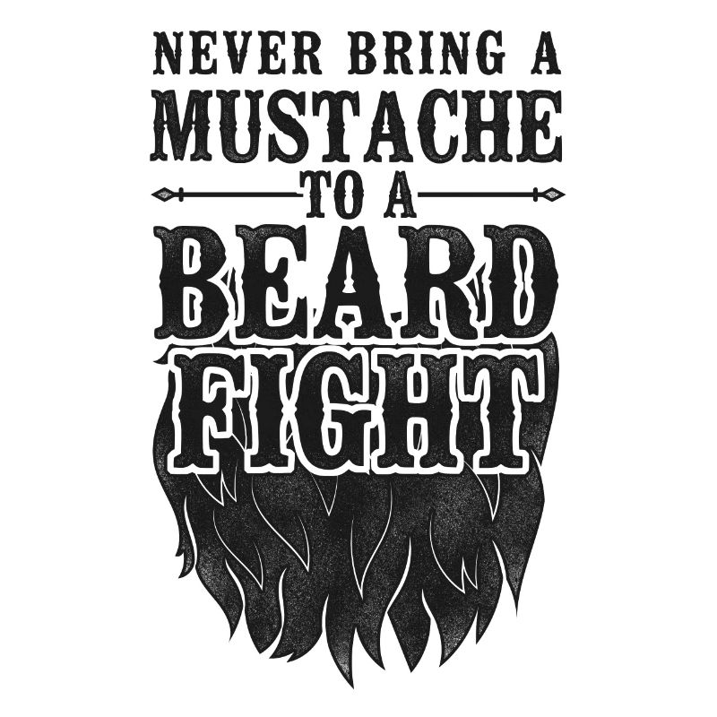 Beard Lover Bearded Man Never