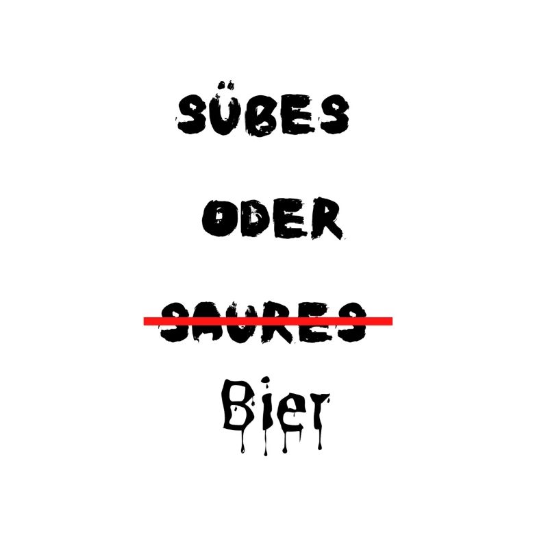 Süßes oder ... Bier ?!