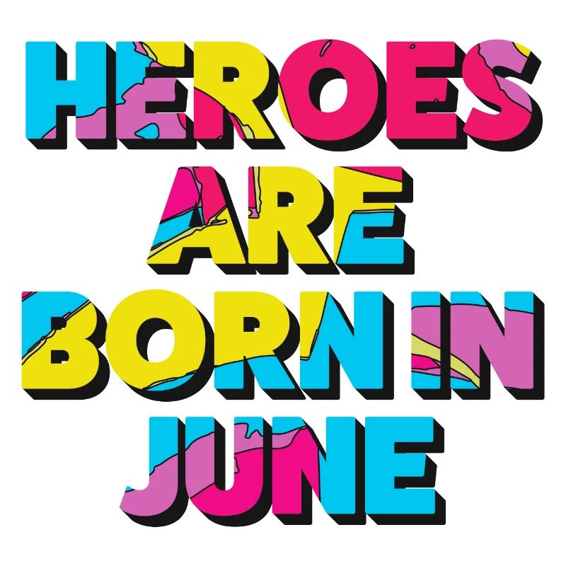 Helden werden im Juni geboren