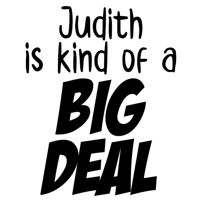 Judith ist eine große Sache