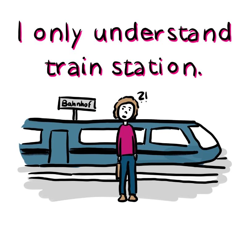 Spruch only understand train station Denglisch