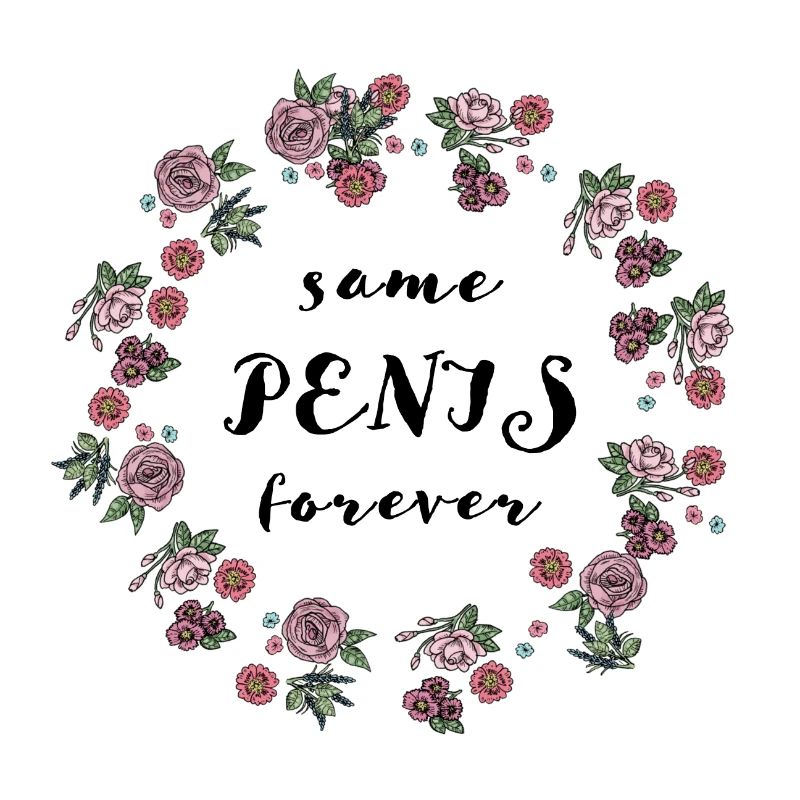 Same Penis Forever Junggesellen Geschenk