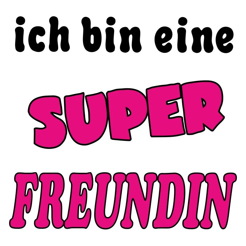 Ich bin eine Super FREUNDIN AMIE