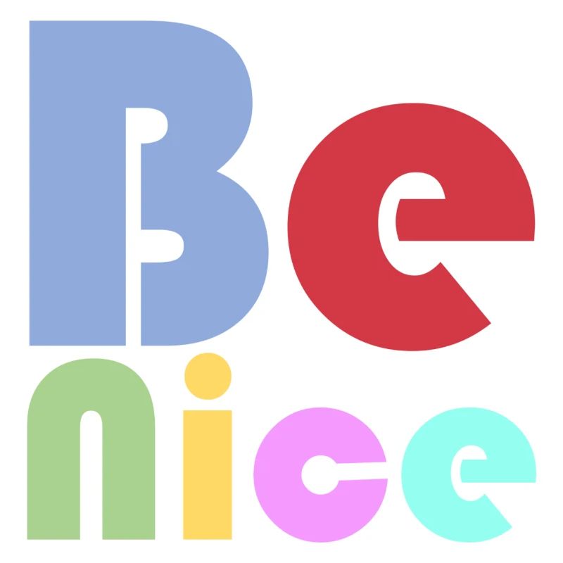 Be Nice
