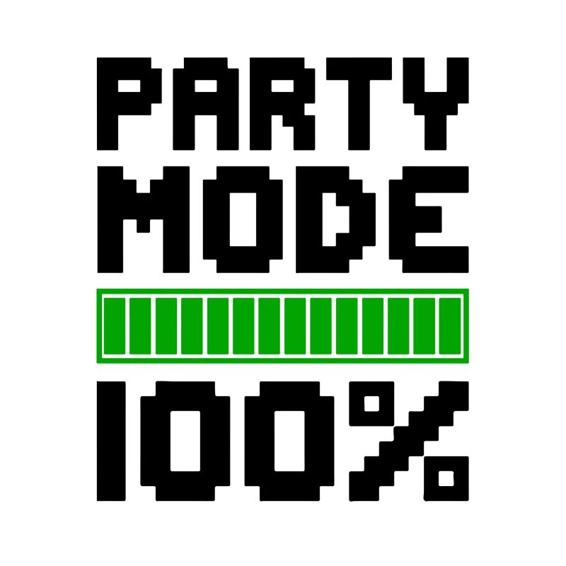 PARTY MODE 100% Celebrating Fun