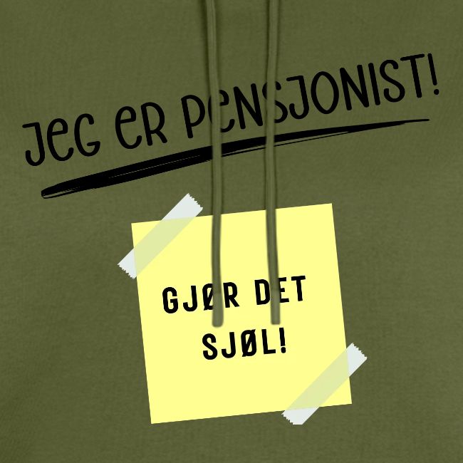 JEG ER PENSJONIST - GJØR DET SJØL