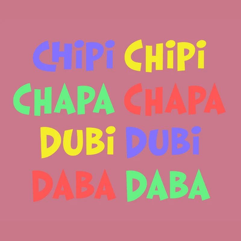 Chipi Chipi Chapa Chapa Dubi Dubi Daba Daba Chat
