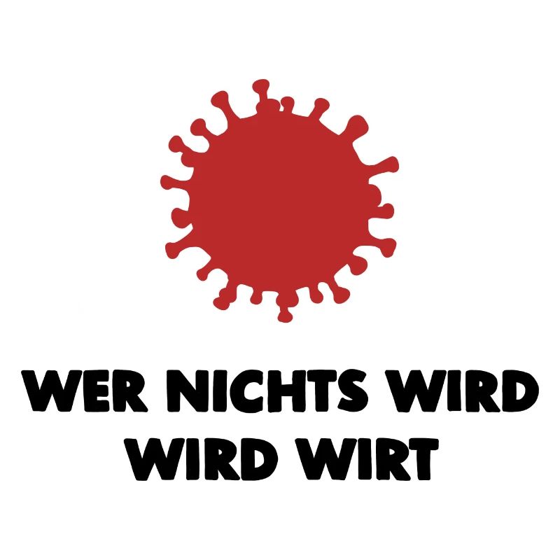 Wer nichts wird wird Wirt!