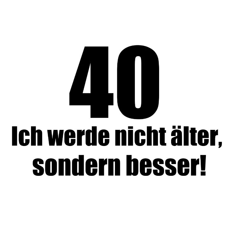 40. Geburtstag Geschenk
