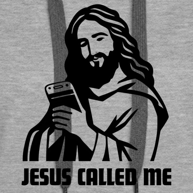 JESUS CALLED ME