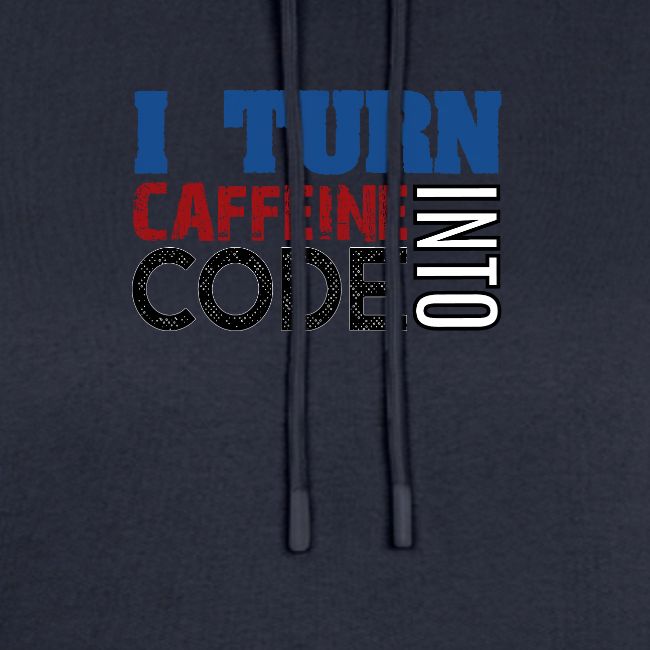 I turn caffeine into code